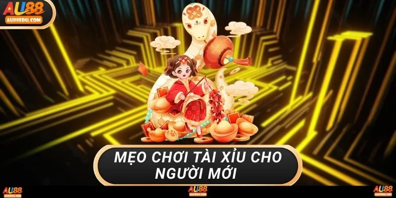 Mẹo chơi tài xỉu cho người mới 