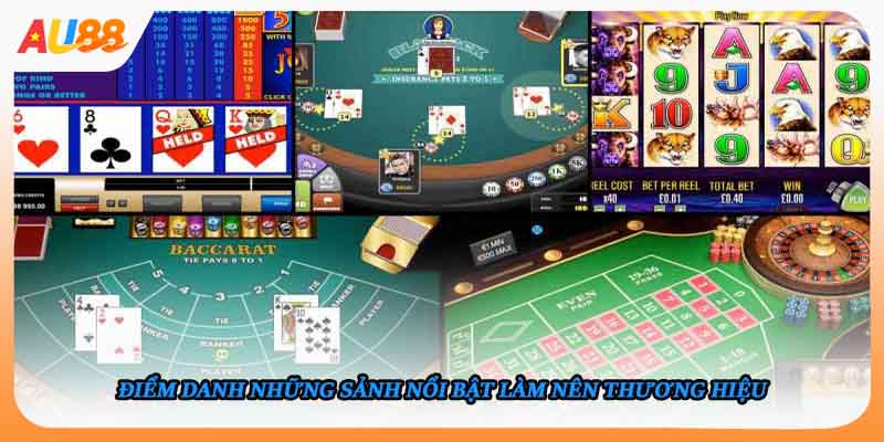 Điểm danh những sảnh nổi bật làm nên thương hiệu